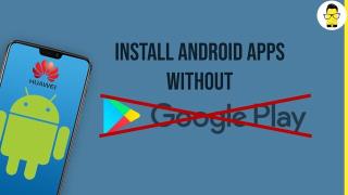 چگونه بدون گوگل پلی استور، اپلیكیشن دانلود كنیم؟